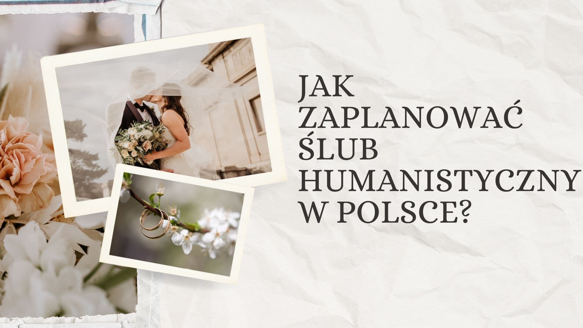 Jak zaplanować ślub humanistyczny w Polsce?