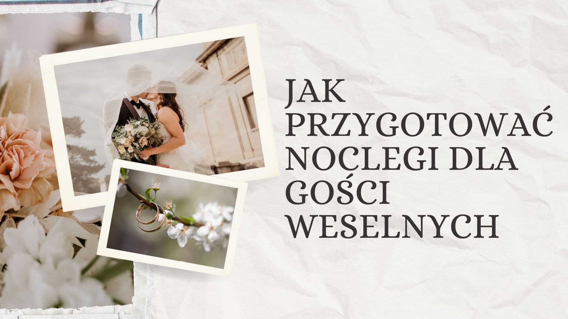 Jak przygotować noclegi dla gości weselnych spoza miasta?