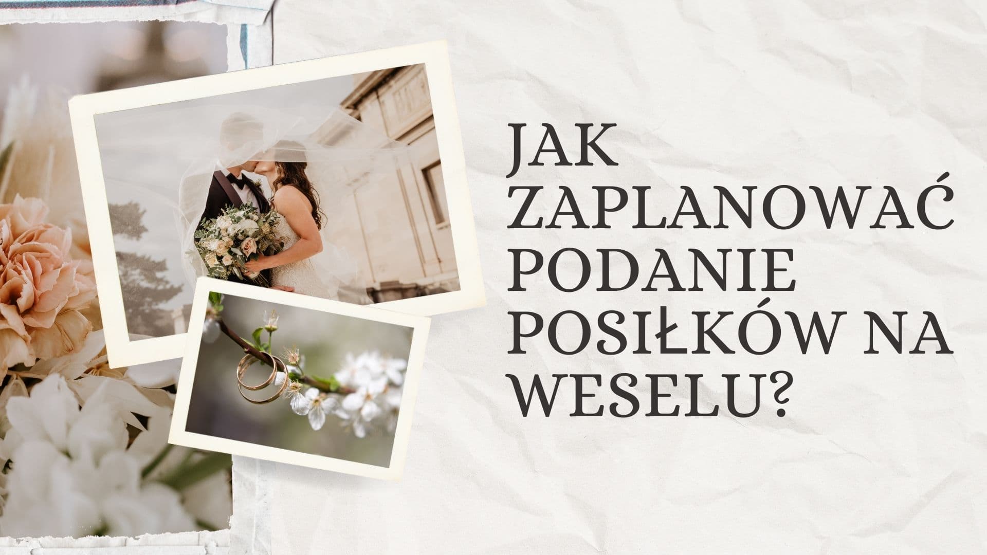 Jak zaplanować podanie posiłków na weselu, żeby uniknąć przestojów?