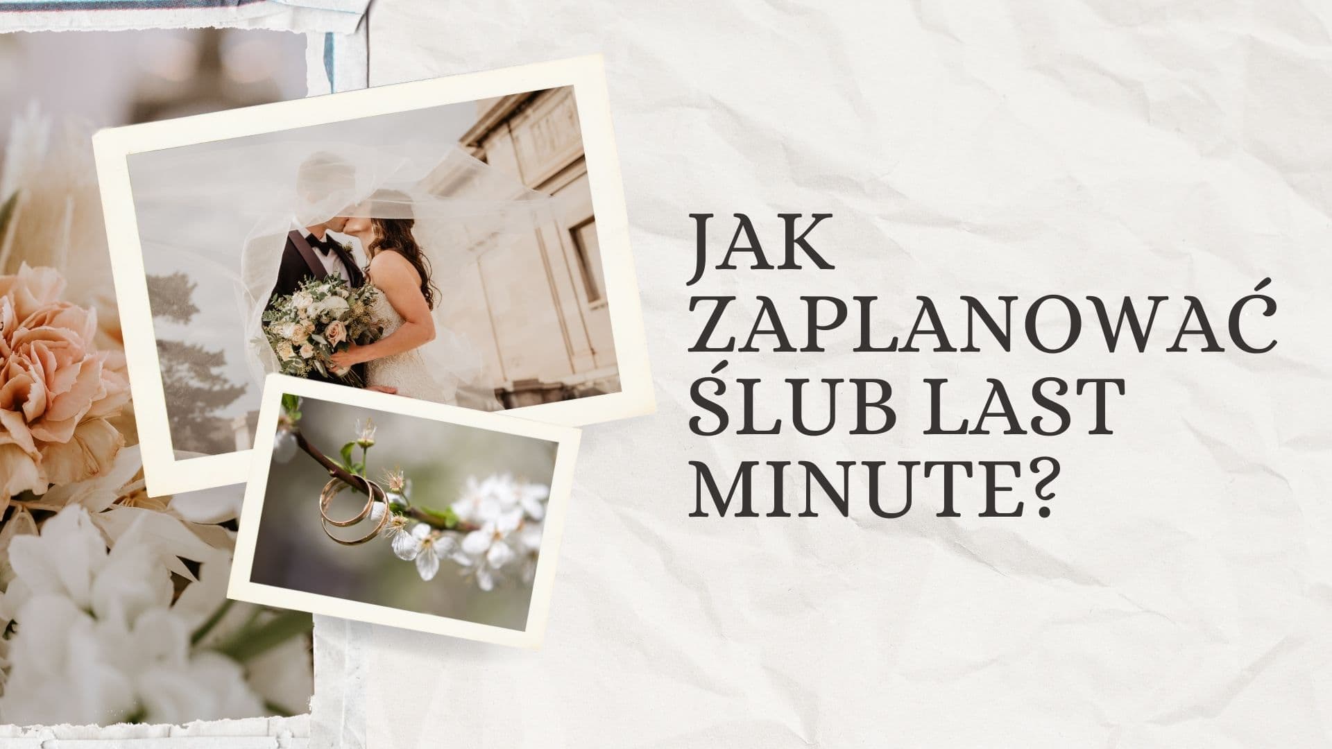 Jak zaplanować ślub last minute i czy to się opłaca?